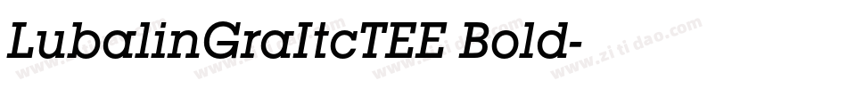 LubalinGraItcTEE Bold字体转换